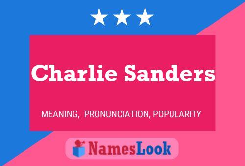 Charlie Sanders 名字海报