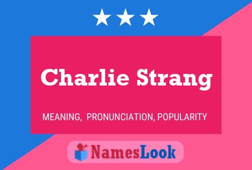 Charlie Strang 名字海报