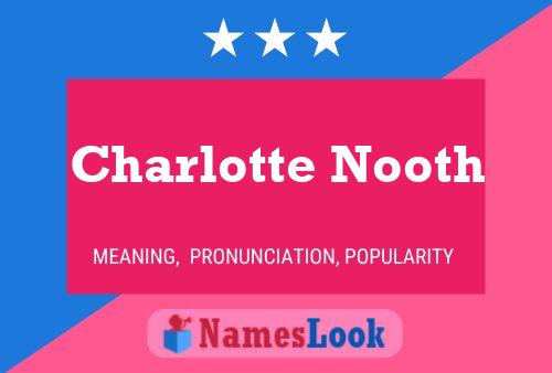 Charlotte Nooth 名字海报