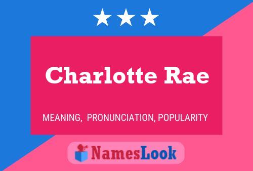 Charlotte Rae 名字海报