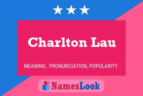 Charlton Lau 名字海报