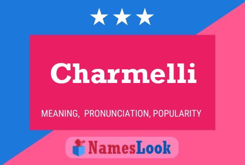 Charmelli 名字海报