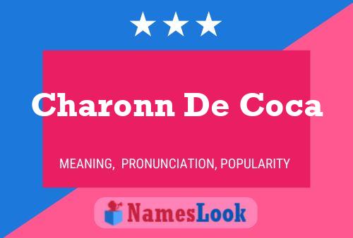 Charonn De Coca 名字海报