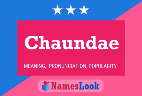 Chaundae 名字海报