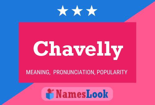 Chavelly 名字海报