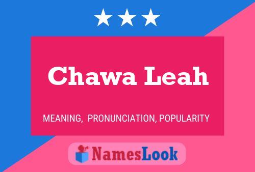 Chawa Leah 名字海报