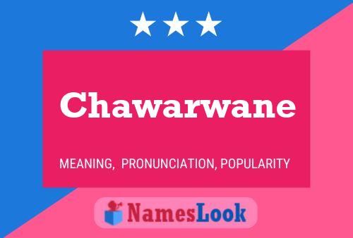 Chawarwane 名字海报