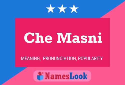 Che Masni 名字海报