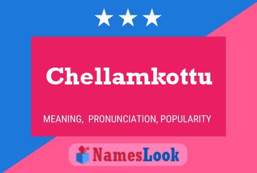 Chellamkottu 名字海报