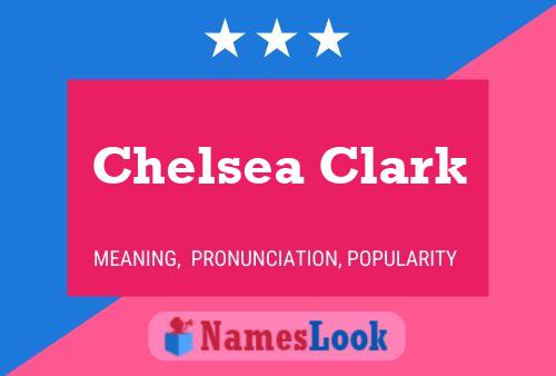 Chelsea Clark 名字海报