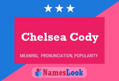 Chelsea Cody 名字海报