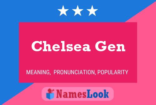 Chelsea Gen 名字海报