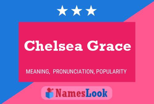 Chelsea Grace 名字海报