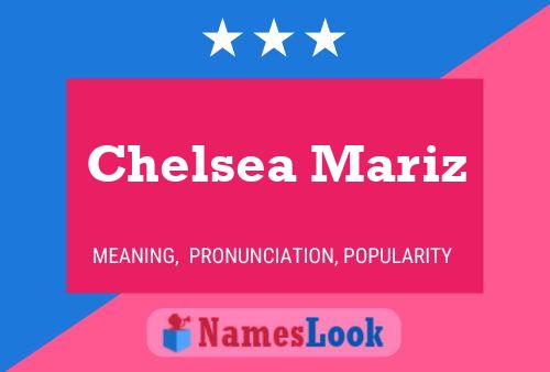 Chelsea Mariz 名字海报