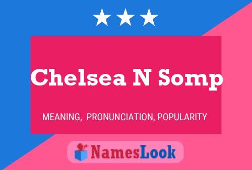 Chelsea N Somp 名字海报