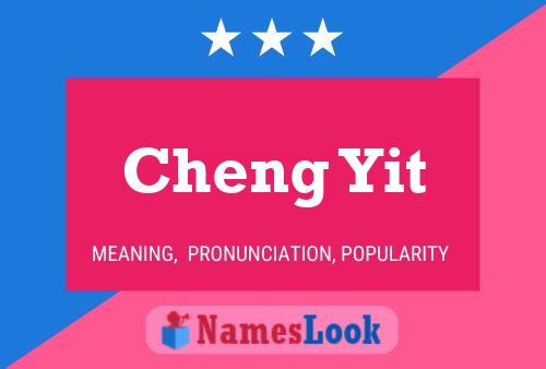 Cheng Yit 名字海报