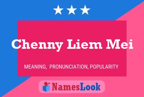 Chenny Liem Mei 名字海报