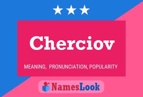 Cherciov 名字海报