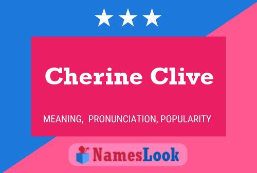 Cherine Clive 名字海报