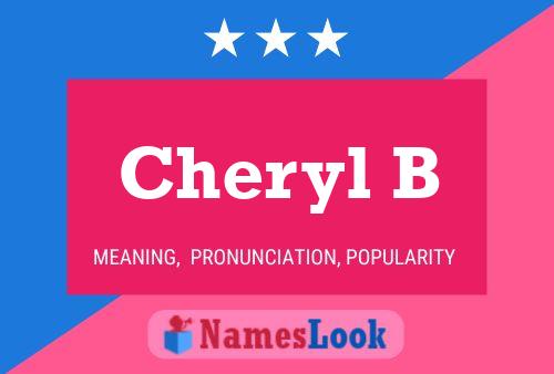 Cheryl B 名字海报