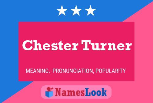 Chester Turner 名字海报