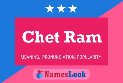 Chet Ram 名字海报