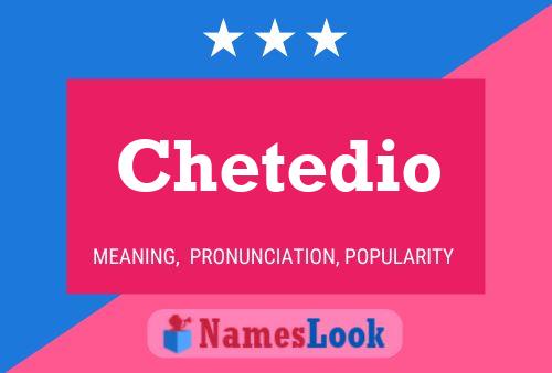 Chetedio 名字海报