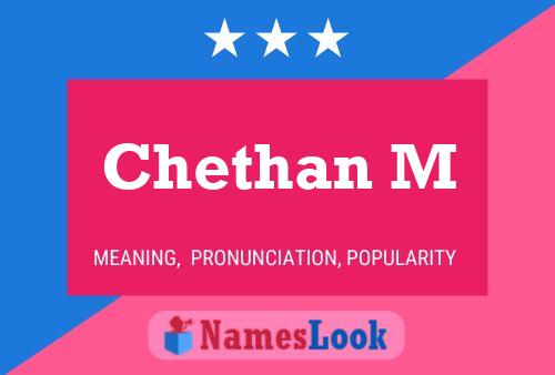 Chethan M 名字海报