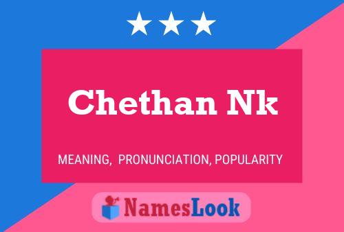 Chethan Nk 名字海报