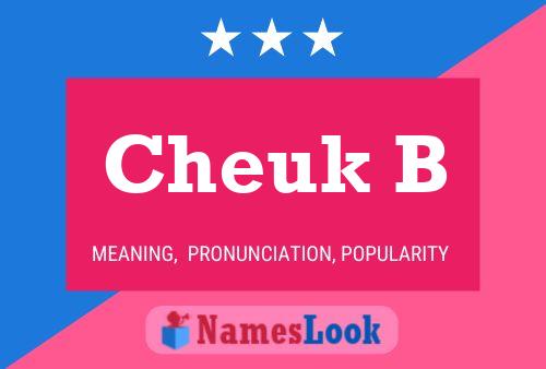 Cheuk B 名字海报