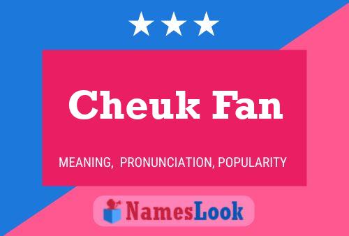 Cheuk Fan 名字海报