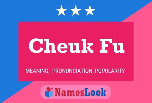 Cheuk Fu 名字海报