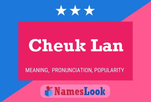 Cheuk Lan 名字海报