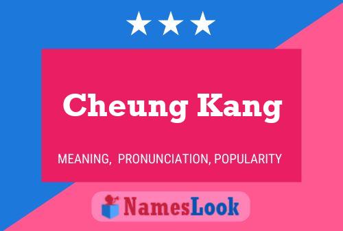 Cheung Kang 名字海报