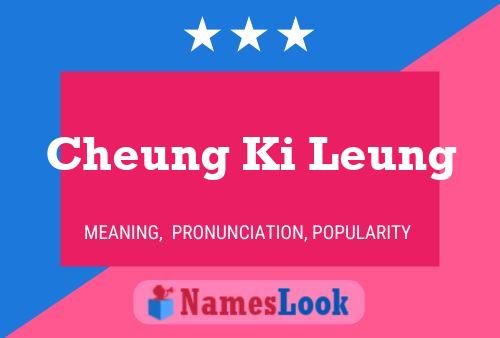 Cheung Ki Leung 名字海报