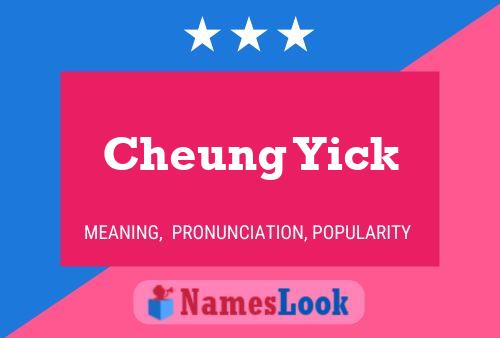 Cheung Yick 名字海报