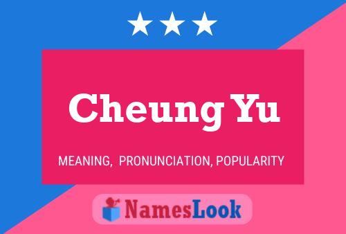 Cheung Yu 名字海报