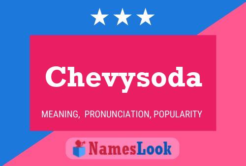 Chevysoda 名字海报