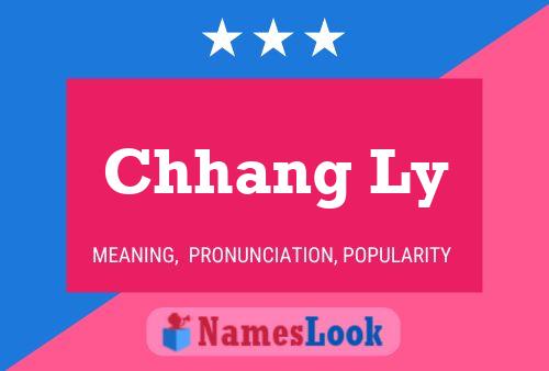 Chhang Ly 名字海报