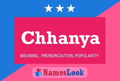 Chhanya 名字海报