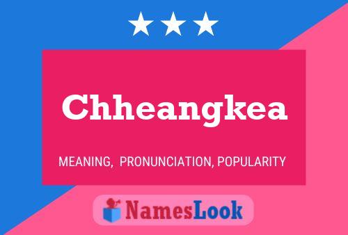 Chheangkea 名字海报