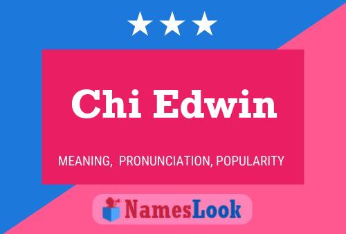 Chi Edwin 名字海报