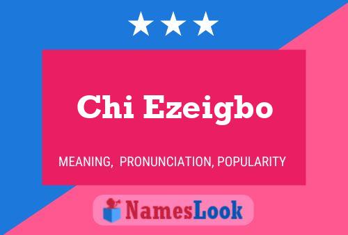 Chi Ezeigbo 名字海报