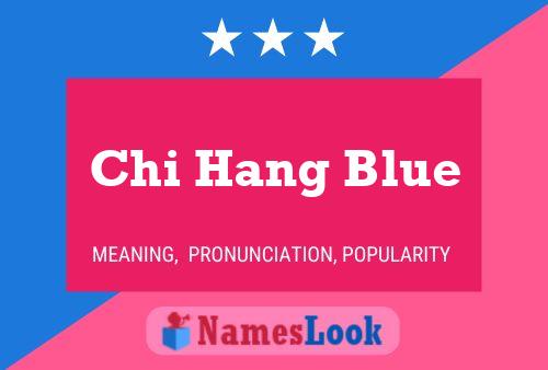 Chi Hang Blue 名字海报