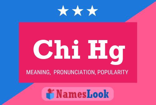 Chi Hg 名字海报