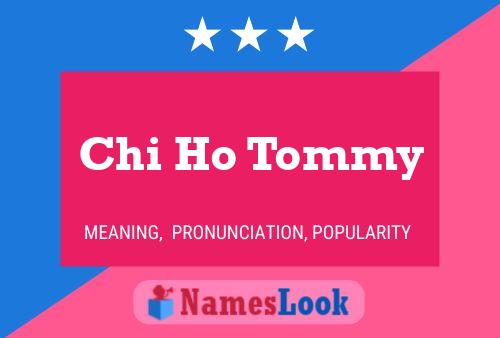 Chi Ho Tommy 名字海报