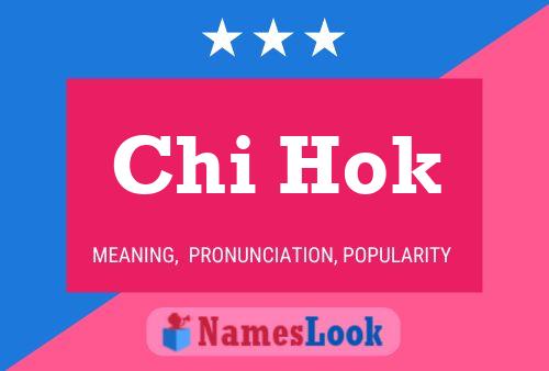 Chi Hok 名字海报