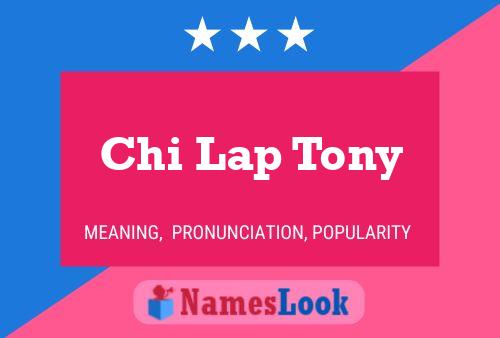 Chi Lap Tony 名字海报