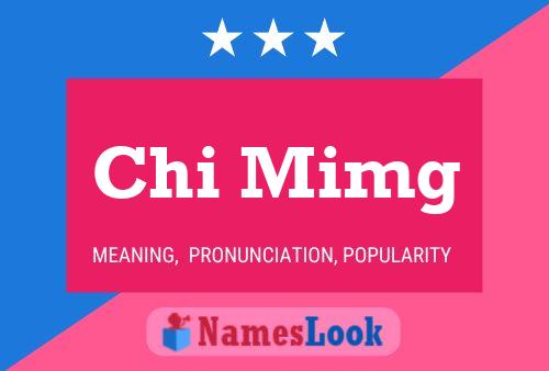 Chi Mimg 名字海报