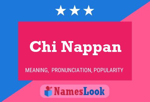 Chi Nappan 名字海报